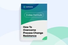 Overcoming process change resistance